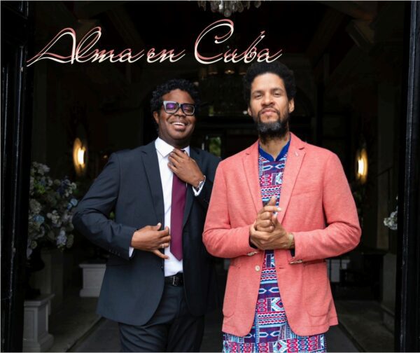 ALMA EN CUBA - Iván "Melon" Lewis & Ariel Brínguez